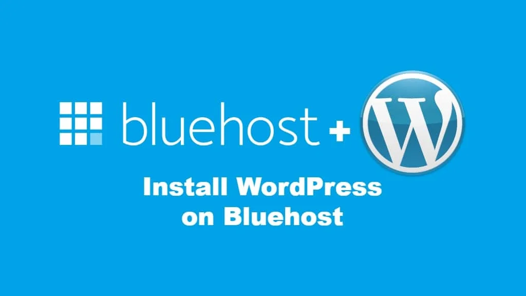 How To Install WordPress On Bluehost Hosting – Complete Guide