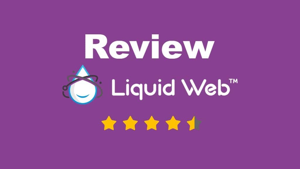 Liquid Web Review