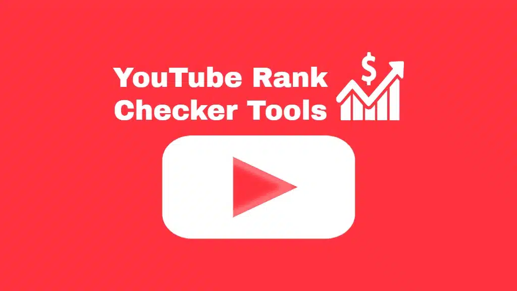 YouTube Rank Checker Tools