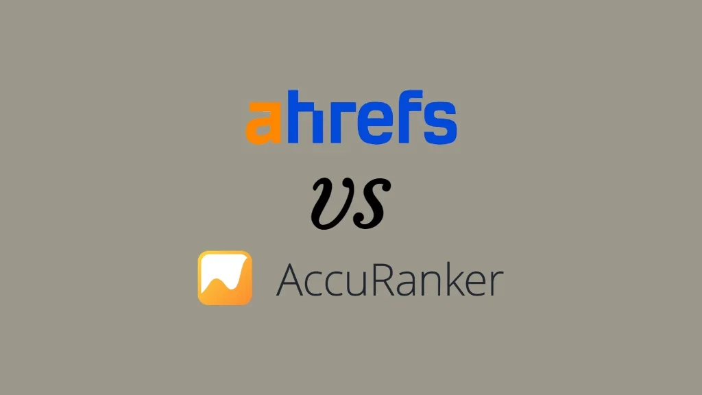 AccuRanker vs Ahrefs