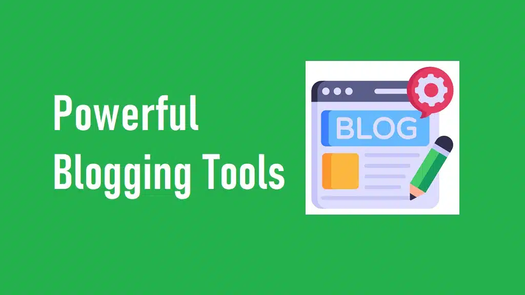 blogging tools